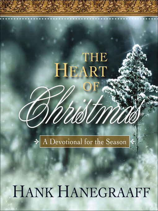 Title details for The Heart of Christmas by Hank Hanegraaff - Available